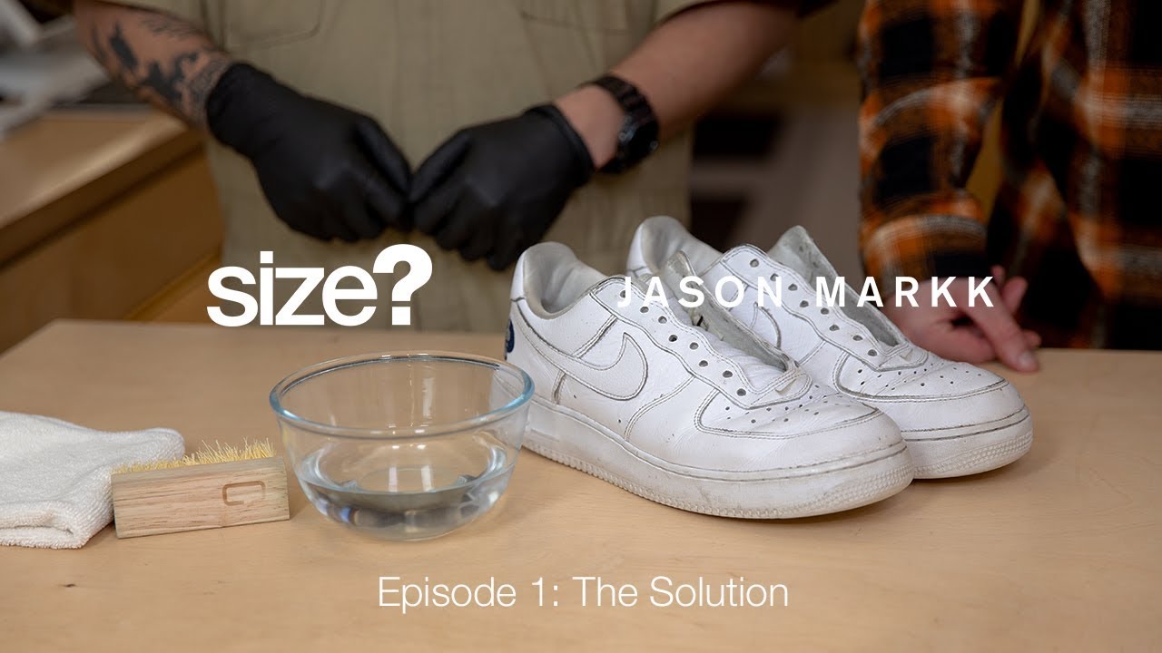 Watch video size & Jason Markk Cleaning Series – Episode 1: The Solution Now size & Jason Markk Cleaning Series – Episode 1: The Solution