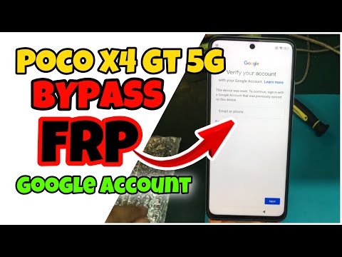 Xiaomi Poco X4 GT 5G Google Account FRP Bypass