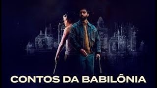Contos da Babilônia (Tales of Babylon) | Trailer Dublado