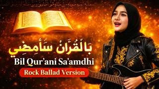 Download lagu Bil Qur’ani Sa’amdhi (Slow Rock) | Inspirational Islamic Rock Song mp3