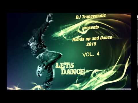 Techno 2015 - Best of Hands up and Dance 2015 Vol.4 (MegaMix)