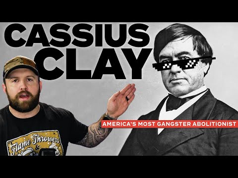 The Most Gangster Politician Ever - Cassius Marcellus Clay