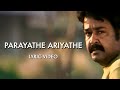 Parayathe Ariyathe Lyric Video KJ Yesudas KS Chithra Deepak Dev Kaithapram