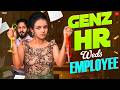 GenZ HR Weds Employee ‍ ‍ Ft Archana AraathiOfficial Tamada Media