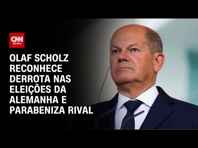 Olaf Scholz Reconhece Derrota Nas Eleições da Alemanha e Parabeniza rival | AGORA CNN