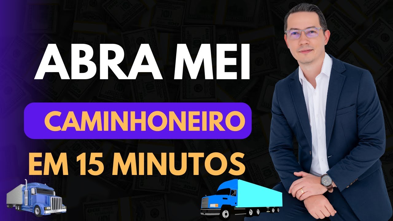 ABRINDO UMA MEI CAMINHONEIRO EM 15 MIN