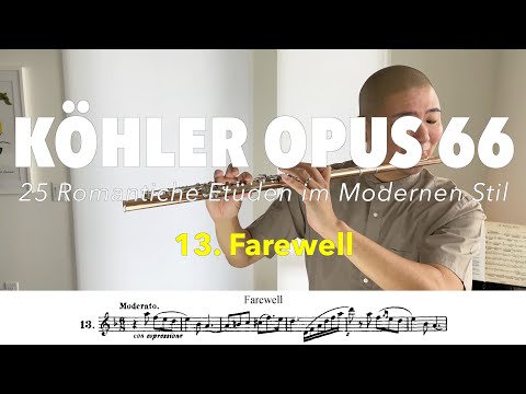 Farewell (Lebewohl!; Adieu) | Ernesto Köhler Flute Etude Op. 66 #13