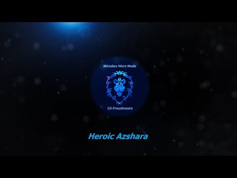 Mistakes were Made VS  Heroic Azshara Frost Mage POV
