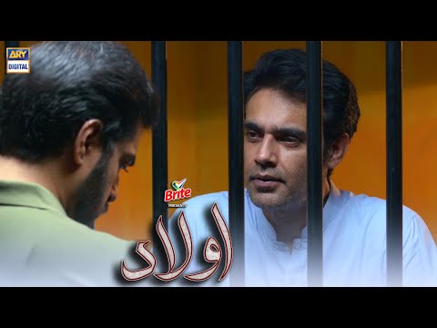 Nazrein Milane Ki Himmat Nahi Mujh Main - Aulaad Presented by Brite - ARY Digital Drama