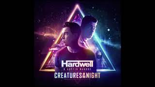 Hardwell &amp; Austin Mahone - Creatures Of The Night (Extended Mix)