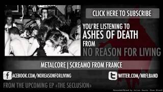 No Reason For Living - Ashes Of Death