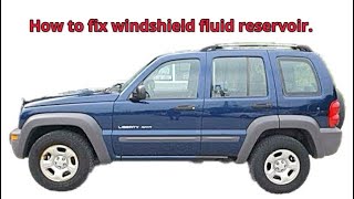 Jeep Liberty 2002 Windshield Washer Fluid Reservoir Fix. #jeep