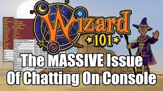 The LARGEST Issue On Wizard101 Console Edition: The Chat System
