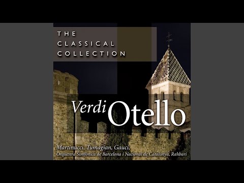 Otello, Act IV: Ave Maria, piena di grazia