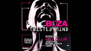 Boza - Twisted Mind (Alex Celler Tech Dub)