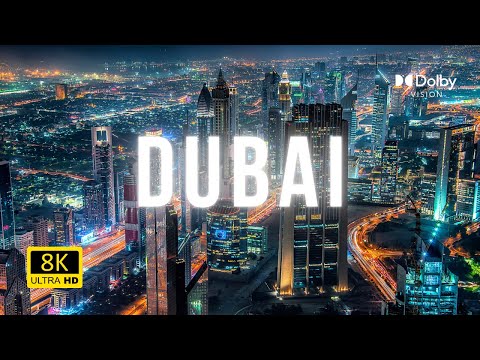 Dubai in 4K ULTRA HD HDR 60 FPS | Dolby Vision (8K Video) | Stunning UAE Travel Footage!