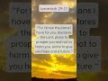 ♱ Jeremiah 29:11 (NIV): ♱