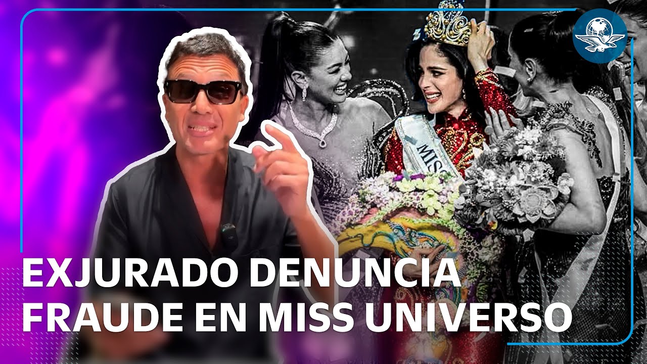 Exjurado de Miss Universo llama a Fátima Bosch “falsa ganadora”; denuncia fraude