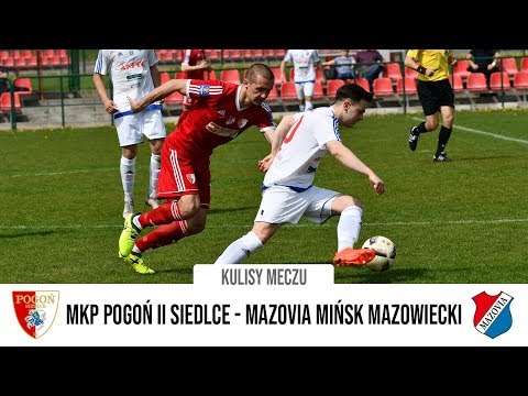 Kulisy meczu Pogoń II Siedlce - Mazovia Mińsk Mazowiecki