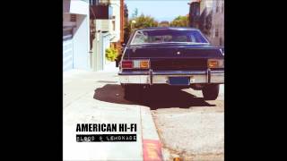 American Hi-Fi - Portland