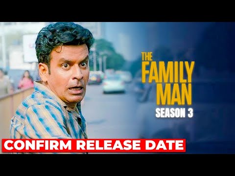 Finally Aa Gaya : The Family Man Season 3 | The Family Man Season 3 Release Date