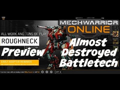 MechWarrior Online - Roughneck-"Almost Destroyed Battletech"