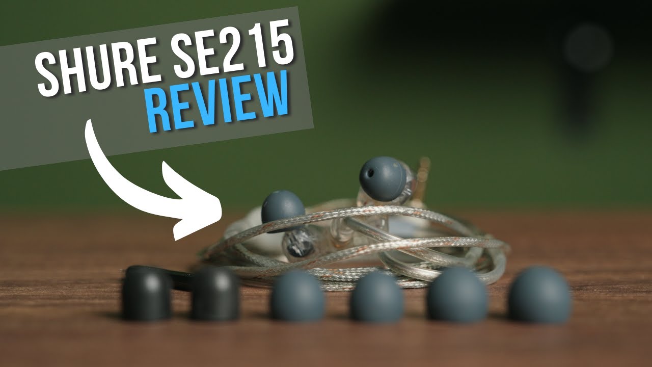 My Experience with the Shure SE215 Earphones (Review)