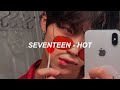 SEVENTEEN (세븐틴) 'HOT' Easy Lyrics