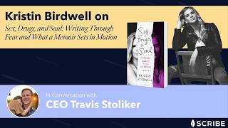 Sex, Drugs, and Soul: Kristin Birdwell on Writing Through Fear and What a Memoir Sets in Motion