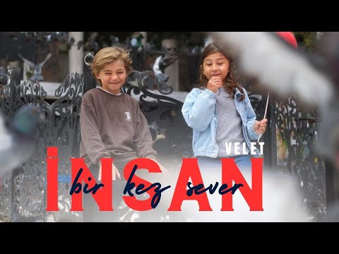 Velet - İnsan Bir Kez Sever  (Official Video)