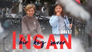 Velet - İnsan Bir Kez Sever  (Official Video)
