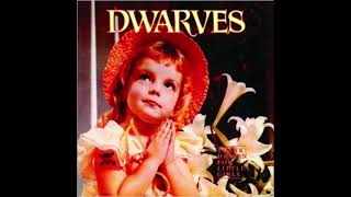 Dwarves   Thank Heaven For Little Girls  09  Three Seconds