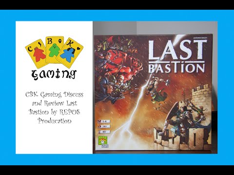 CBK Gaming Discuss & Review Last Bastion