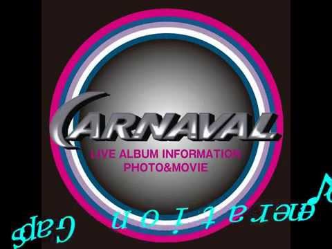 CARNAVAL/Generation Gaps 2015