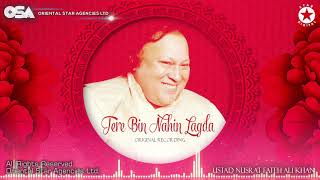 Tere Bin Nahin Lagda  Nusrat Fateh Ali Khan  Origi