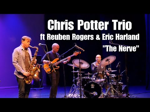 Chris Potter Trio - The Nerve
