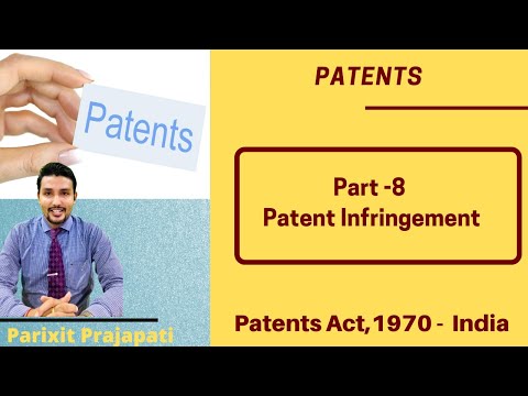 Patents part - 8 Patent Infringement | Patents act, 1970