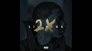 Lil Durk - 2x (Official Album Preview)