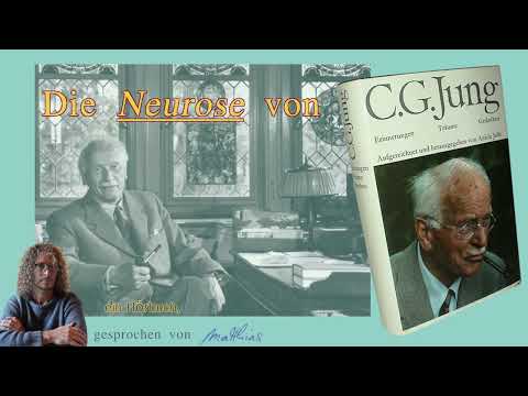 Carl Gustav Jung begegnet der Neurose - ein autobiographisches Fragment - Hörbuch