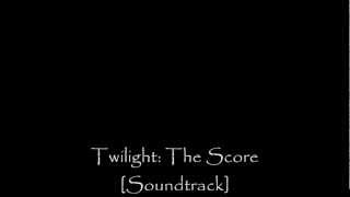 Twilight: The Score [Full Soundtrack] -- Carter Burwell (2008)