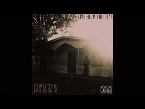 Dyawn - Live From the Trap