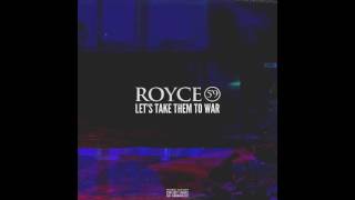 Royce Da 5&#39;9 - Let&#39;s Take Them To War (Freestyle) (2nd part)