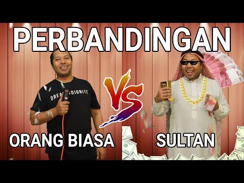 perbandingan-orang-biasa-vs-sultan-versi-musik