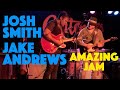 AMAZING BLUES JAM | Jake Andrews and Josh "Guitarzan" Smith | Everyday I Have the Blues