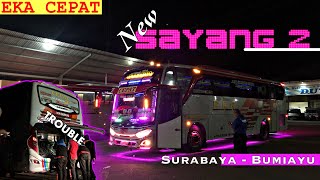 Download lagu ARTIS EKA CEPAT || NEW SAYANG 2 || SURABAYA - BUMIAYU PP mp3