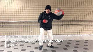 Joyner Lucas - Shoot My Shot【フリースタイルバスケ】【Choreography】