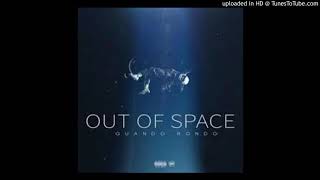 Quando Rondo - Out of Space (432Hz)
