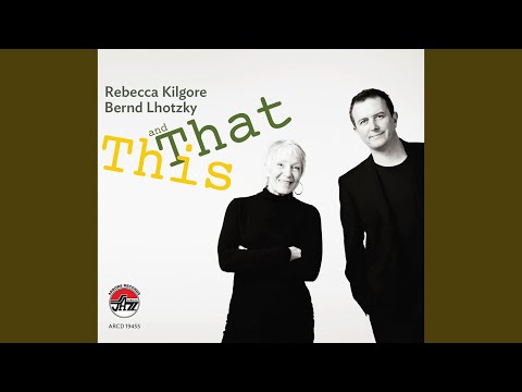 Sweet And Lovely - Rebecca Kilgore