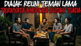 Download lagu DIAJAK REUNI BARENG TEMAN LAMA TERNYATA MEREKA SEMUA SUDAH TIADA mp3 Download lagu DIAJAK REUNI BARENG TEMAN LAMA TERNYATA MEREKA SEMUA SUDAH TIADA mp3