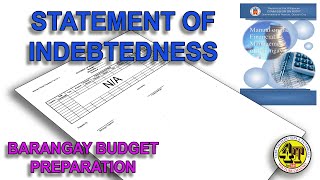 STATEMENT OF INDEBTEDNESS | BARANGAY ANNUAL BUDGET